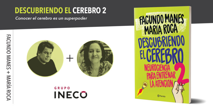 “Descubriendo el cerebro 2”, de Facundo Manes y María Roca