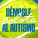 Démosle pelota al autismo